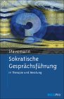 Sokratische Gesprchsfhrung in Therapie und Beratung. Eine Anleitung